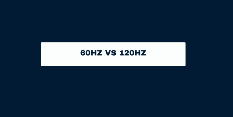 60Hz Vs 120Hz TVs And Monitors 2026 Worth The Upgrade 60Hz Vs 120Hz 768x387 
