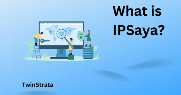 What is IPSaya?