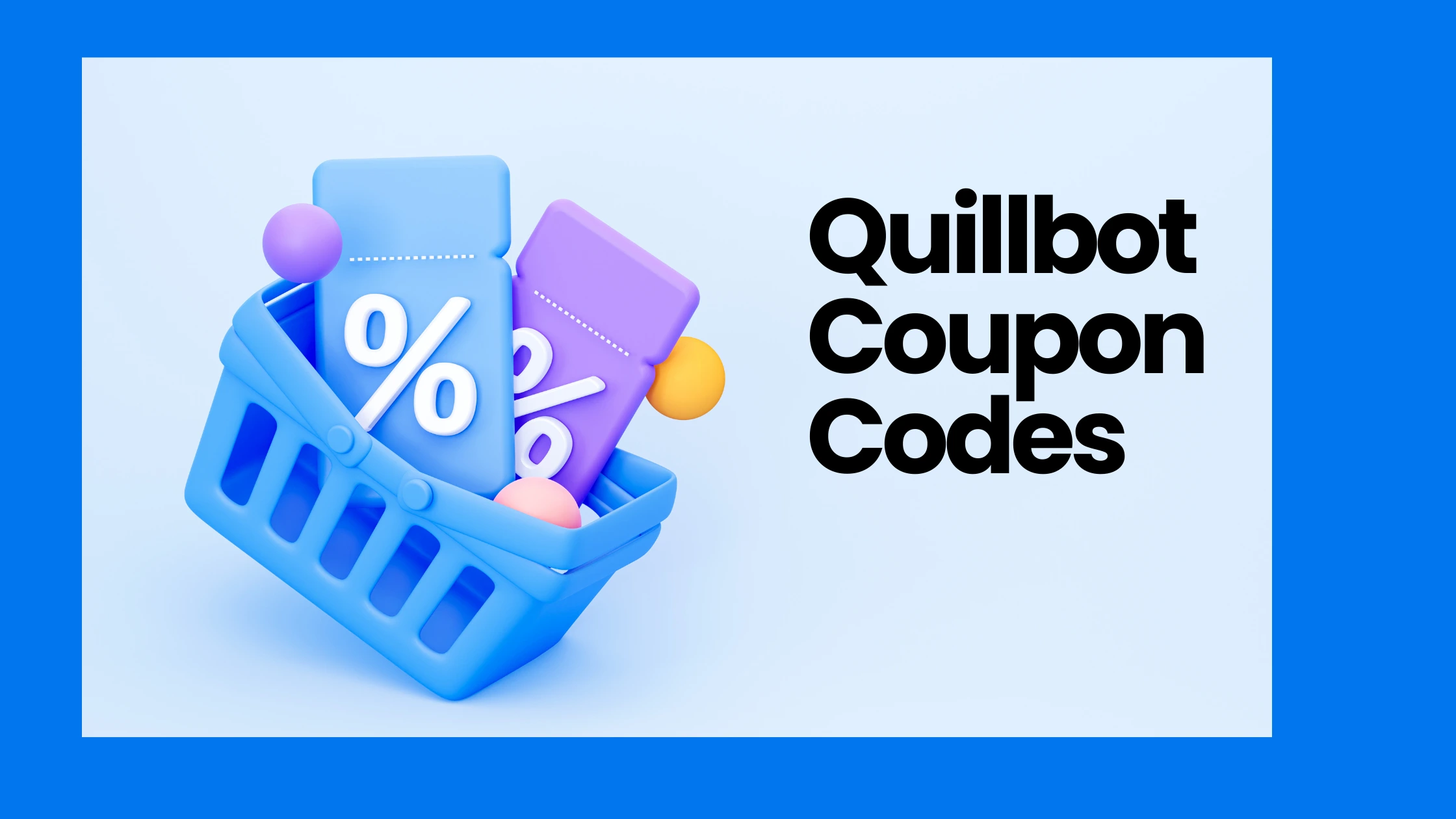 Quillbot Coupon Codes