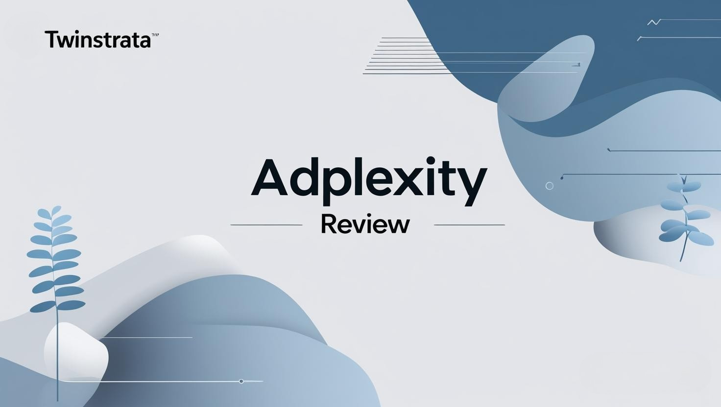 Adplexity Review