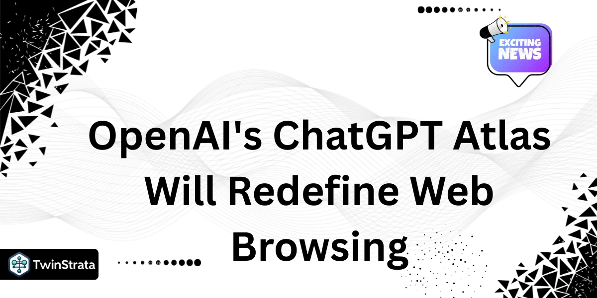 OpenAI releases ChatGPT Atlas