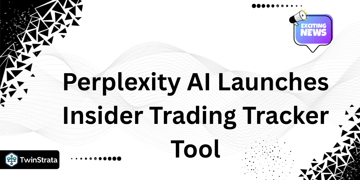 Perplexity AI Launches Insider Trading Tracker Tool