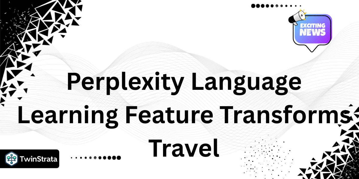 Perplexity language learning feature