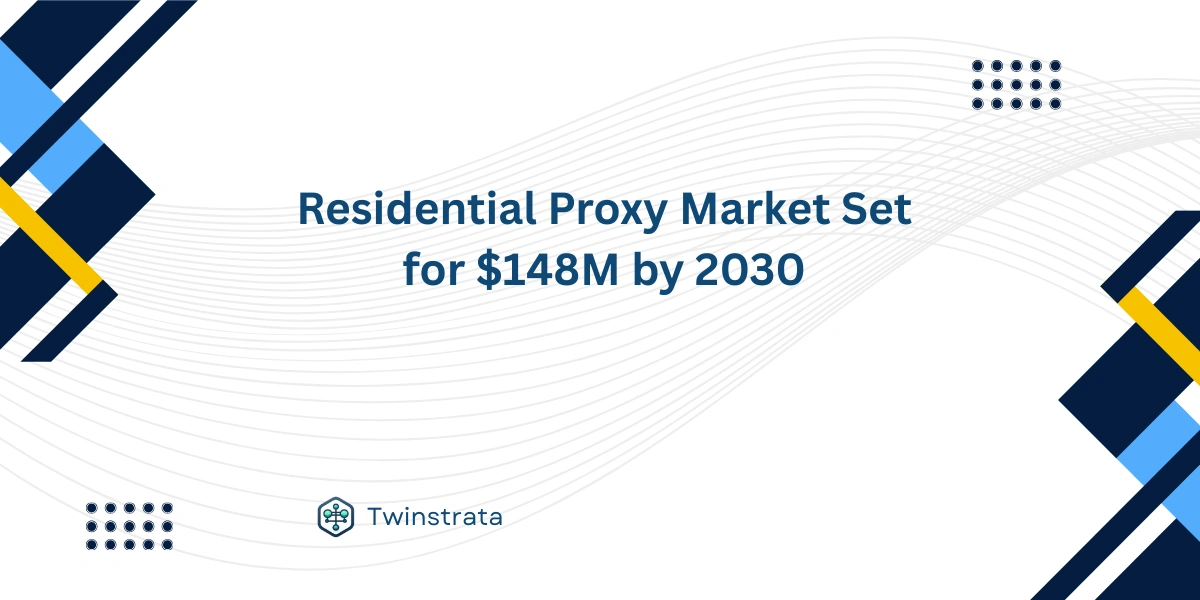 Residential Proxy Market Set for $148M by 2030
