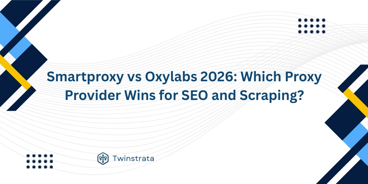 Smartproxy vs Oxylabs 2026: Which Proxy Provider Wins for SEO and Scraping?