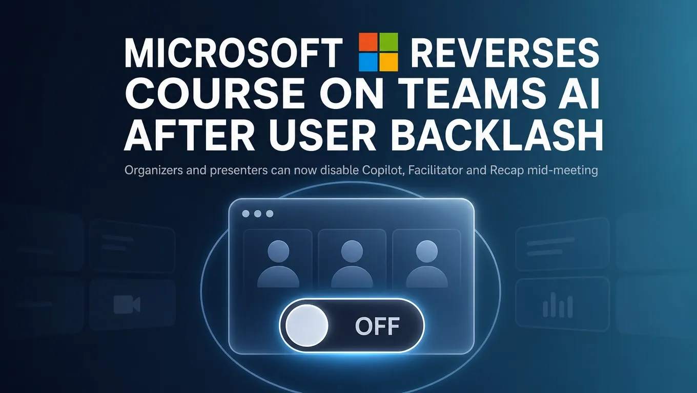 Microsoft Reverses Course on Teams AI After User Backlash