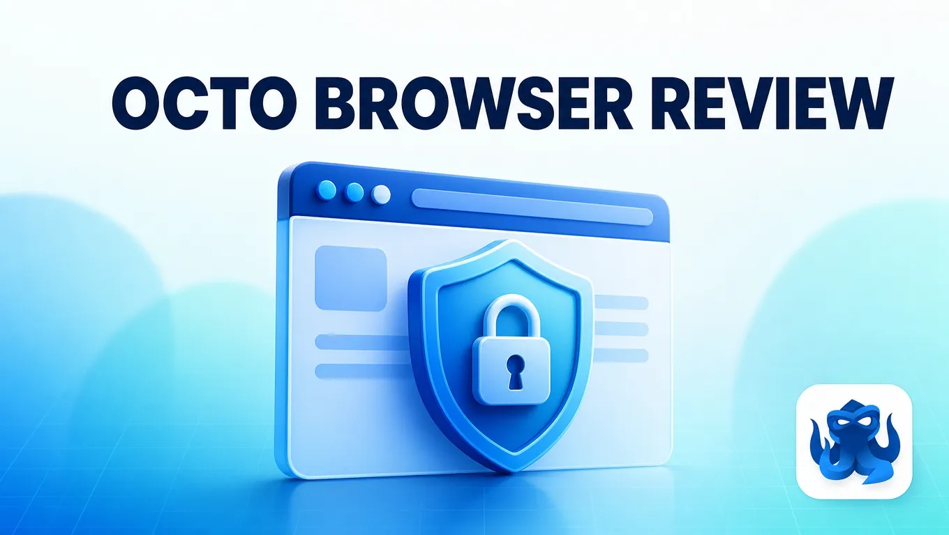 Octo Browser Review